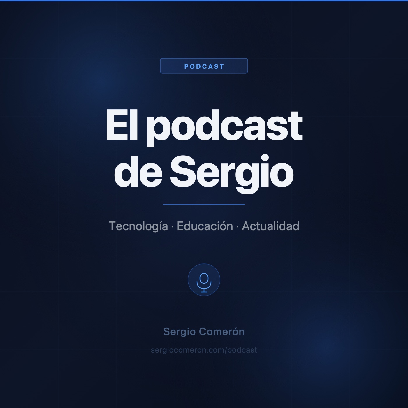 El podcast de Sergio